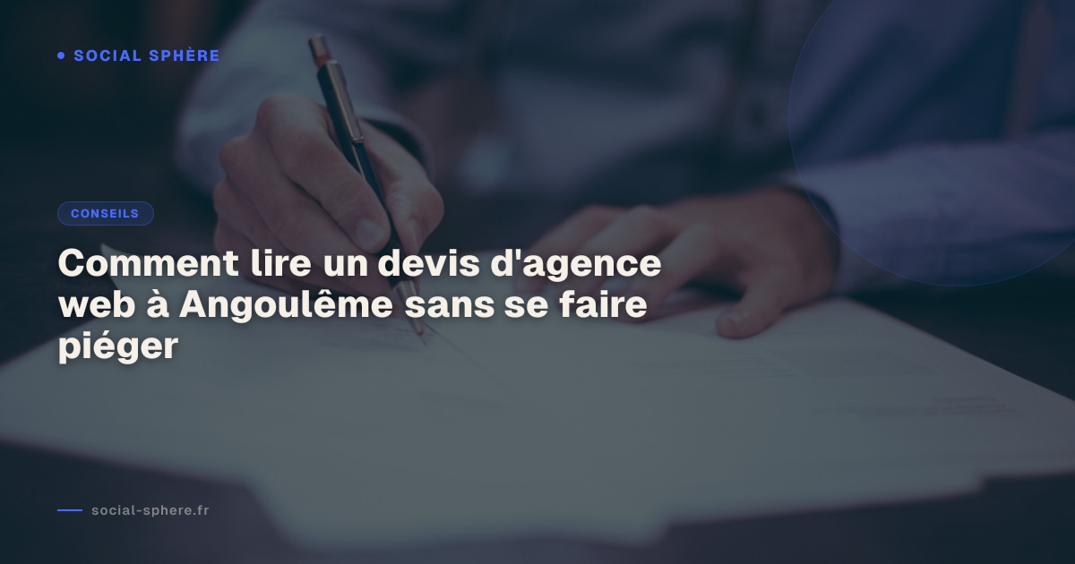 Comment lire un devis d'agence web à Angoulême sans se faire piéger